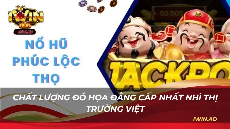 Chất lượng đồ họa đẳng cấp nhất nhì thị trường Việt