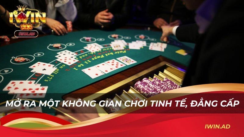 Mở ra một không gian chơi tinh tế, đẳng cấp