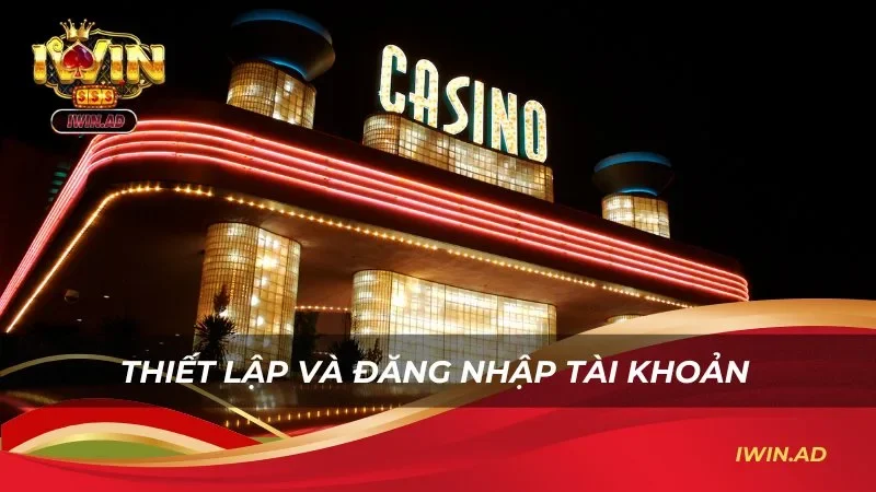 Thiết lập và đăng nhập tài khoản theo yêu cầu