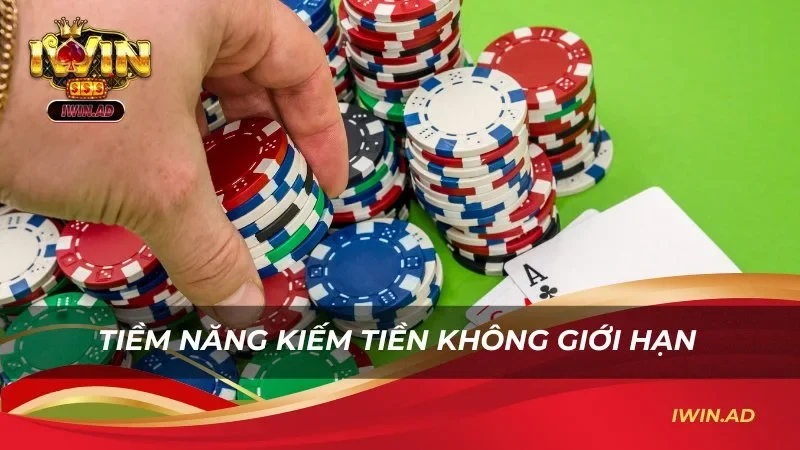 Tiềm năng kiếm tiền không giới hạn cho tất cả đối tượng